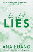 TWISTED LIES THE TIKTOK SENSATION FALL INTO A WORLD OF ADDI, de Ana Huang | portada del libro