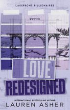 LOVE REDESIGNED, de Lauren Asher | portada del libro