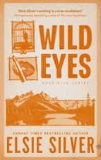 Wild Eyes, de Elsie Silver | portada del libro