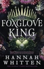 The Foxglove King, de Hannah Whitten | portada del libro