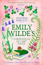 Emily Wilde's Compendium of Lost Tales, de Heather Fawcett | portada del libro