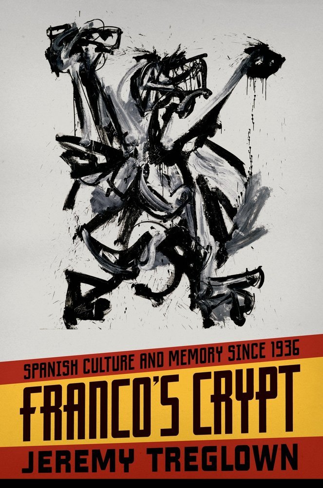 FRANCO'S CRYPT, de Jeremy Treglown | portada del libro