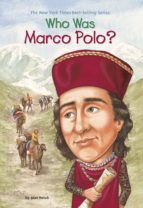 WHO WAS MARCO POLO?, de Joan Holub | portada del libro