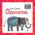 OPPOSITES, de Eric Carle | portada del libro