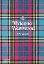 VIVIENNE WESTWOOD CATWALK, de Alexander Fury | portada del libro