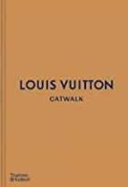 LOUIS VUITTON CATWALK, de JO ELLISON | portada del libro