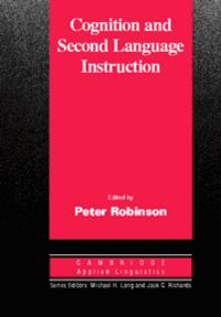 Cognition and Second Language Instruction, de Robinson, Peter | portada del libro