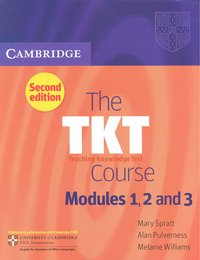 The TKT Course Modules 1, 2 and 3 2nd Edition, de Spratt, Mary | portada del libro