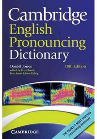 Cambridge English Pronouncing Dictionary 18th Edition, de Jones, Daniel | portada del libro