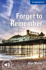 Forget to Remember Level 5 Upper-intermediate, de Maley, Alan | portada del libro