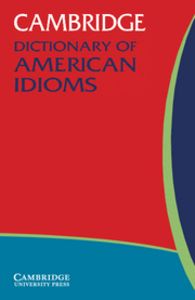 Cambridge Dictionary of American Idioms, de Varios autores | portada del libro