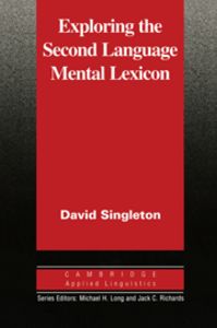 Exploring the Second Language Mental Lexicon, de Singleton, David | portada del libro