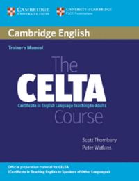 The CELTA Course Trainer's Manual, de Thornbury, Scott | portada del libro