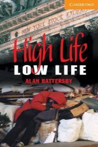 High Life, Low Life Level 4, de Battersby, Alan | portada del libro