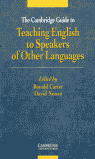 The Cambridge Guide to Teaching English to Speakers of Other Languages, de Carter, Ronald | portada del libro