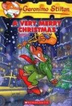 A VERY MERRY CHRISMAS, de Geronimo Stilton | portada del libro