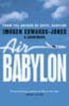 AIR BABYLON, de Imogen Edwards-Jones | portada del libro