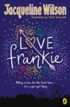 LOVE FRANKIE, de Jacqueline Wilson | portada del libro