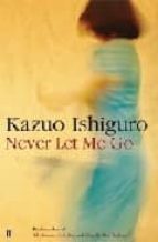NEVER LET ME GO, de Kazuo Ishiguro | portada del libro
