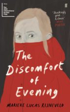 DISCOMFORT OF EVENING,THE, de Marieke Lucas Rijneveld | portada del libro