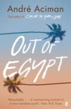 OUT OF EGYPT, de André Aciman | portada del libro