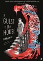 A GUEST IN THE HOUSE, de Emily Carroll | portada del libro