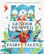 GENDER SWAPPED FAIRY TALES, de KARRIE FRANSMAN | portada del libro