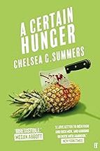 A CERTAIN HUNGER, de CHELSEA G. SUMMERS | portada del libro
