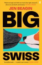 Big Swiss, de Jen Beagin | portada del libro
