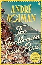 THE GENTLEMAN FROM PERU, de André Aciman | portada del libro