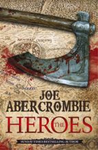 THE HEROES, de Joe Abercrombie | portada del libro