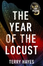 THE YEAR OF THE LOCUST, de Terry Hayes | portada del libro