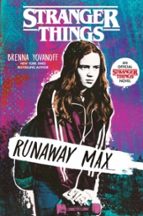STRANGER THINGS: RUNAWAY MAX, de Brenna Yovanoff | portada del libro