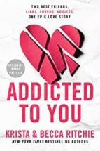 ADDICTED TO YOU, de Krista Ritchie | portada del libro