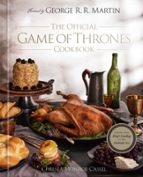 The Official Game of Thrones Cookbook, de CHELSEA MONROE CASSEL | portada del libro
