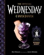 THE OFFICIAL WEDNESDAY COOKBOOK, de JARRETT MELENDEZ | portada del libro
