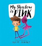 My Shadow is Pink, de Scott Stuart | portada del libro