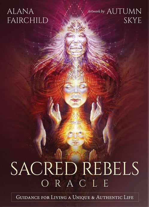 SACRED REBELS ORACLE - REVISED EDITION, de ALANA (ALANA FAIRCHILD) FAIRCHILD | portada del libro