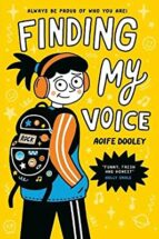 FINDING MY VOICE, de AOIFE DOOLEY | portada del libro