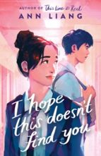 I Hope This Doesn't Find You, de Ann Liang | portada del libro
