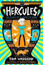Hercules: the Diary of a (Sort of) Hero, de TOM VAUGHAN | portada del libro