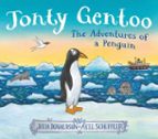 Jonty Gentoo - The Adventures of a Penguin, de Julia Donaldson | portada del libro