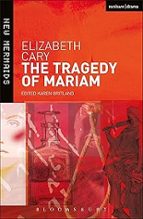 The Tragedy of Mariam, de ELIZABETH CARY | portada del libro