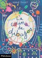 ESP LA COCINA DE DIBUJOS - DOODLE COOK 2ｦED, de Hervé Tullet | portada del libro