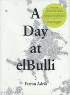 A DAY AT ELBULLI, de Albert Adrià | portada del libro