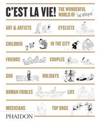 C'est La Vie! : The Wonderful World of Jean-Jacques Sempe, de SEMPE | portada del libro