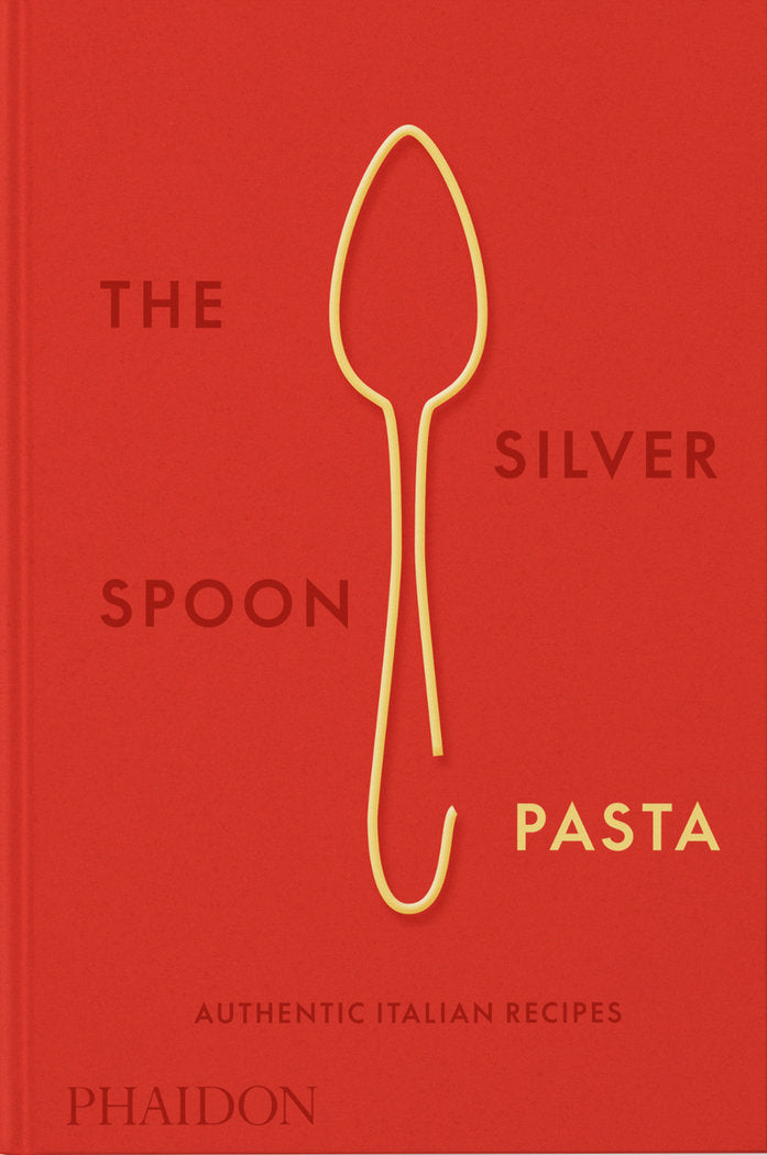 THE SILVER SPOON PASTA, de , LA CUCHARA DE PLATA | portada del libro