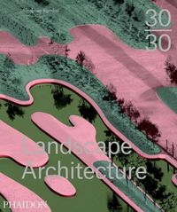 30:30 LANDSCAPE ARCHITECTURE, de KOMBOL | portada del libro