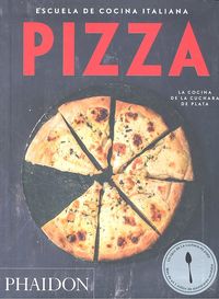 ESP ESCUELA DE COCINA ITALIANA - PIZZA, de PHAIDON EDITORS | portada del libro