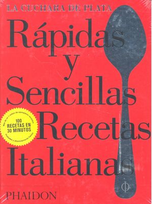 ESP RAPIDAS Y SENCILLAS RECETAS ITALIANAS | portada del libro